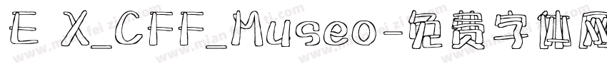 E X_CFF_Museo字体转换